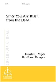 Since You Are Risen from the Dead SATB choral sheet music cover Thumbnail